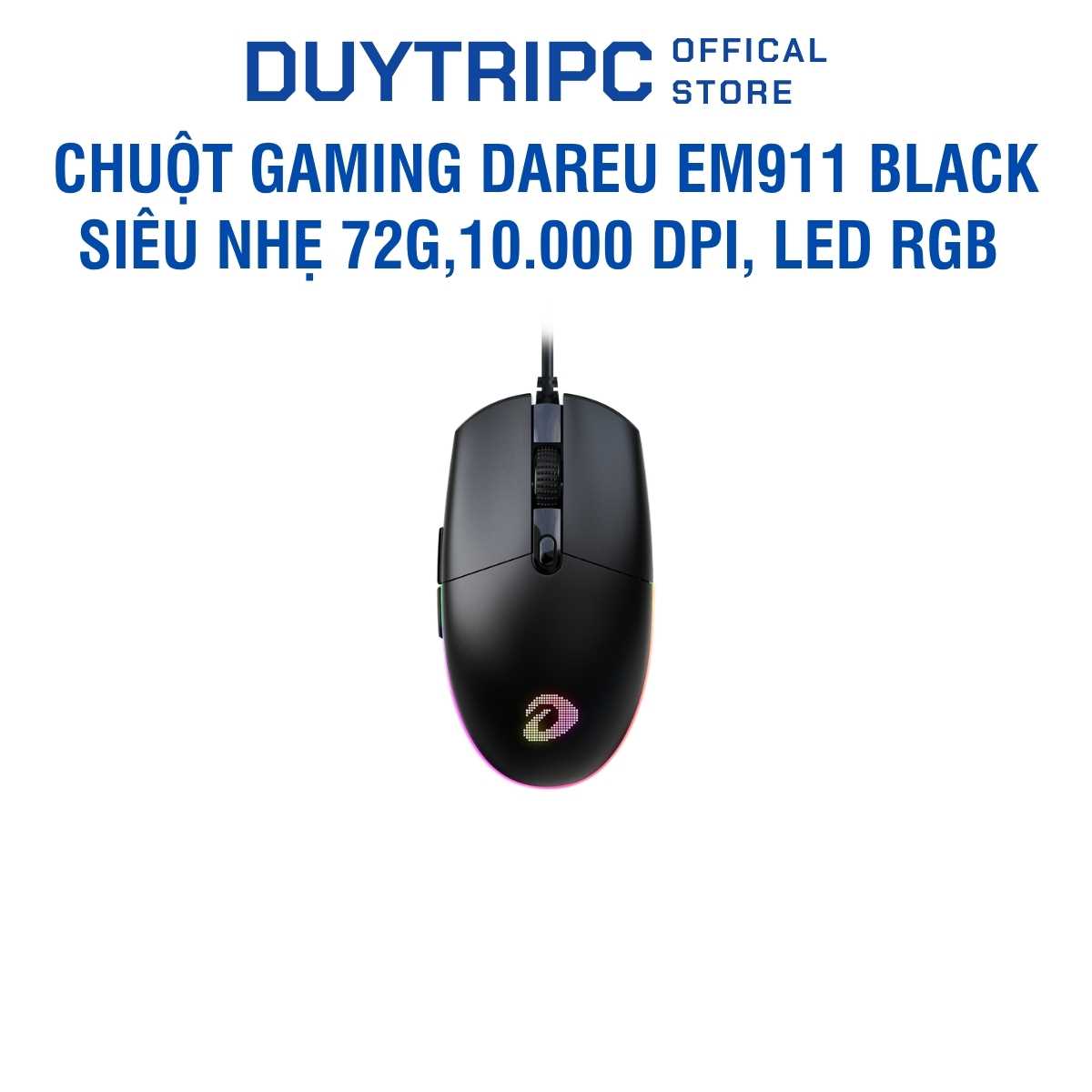 Chuột Gaming Dareu EM911 Black FV | Siêu nhẹ 72g, Cảm biến 10.000 DPI, LED RGB | Chính hãng